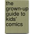 The Grown-Up Guide to Kids' Comics