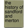 The History of Sandford and Merton door Thomas Day