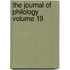 The Journal of Philology Volume 19