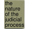 The Nature Of The Judicial Process door Benjamin Nathan Cardozo