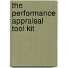 The Performance Appraisal Tool Kit by Winston Tan