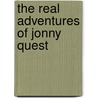 The Real Adventures of Jonny Quest door Ronald Cohn