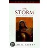 The Storm: Stories and Prose Poems by Kahlil Gibean