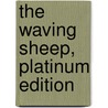 The Waving Sheep, Platinum Edition door Beverley Randell