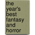 The Year's Best Fantasy And Horror