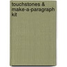 Touchstones & Make-A-Paragraph Kit door Chris Juzwiak