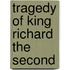 Tragedy of King Richard the Second