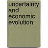 Uncertainty And Economic Evolution by John L. Lott