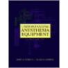Understanding Anesthesia Equipment door Susan E. Dorsch