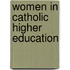 Women in Catholic Higher Education