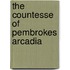 the Countesse of Pembrokes Arcadia