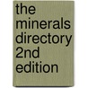 the Minerals Directory 2nd Edition door J. Charlton S