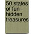 50 States of Fun - Hidden Treasures