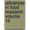Advances In Food Research Volume 14 by Unknown