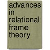 Advances in Relational Frame Theory by Simon Dymond
