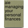Aie Managing Your Personal Finances by Ryan
