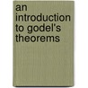 An Introduction to Godel's Theorems door Peter Smith