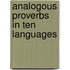 Analogous Proverbs in Ten Languages