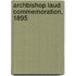 Archbishop Laud Commemoration, 1895