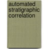 Automated Stratigraphic Correlation by F.P. Agterberg