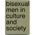 Bisexual Men In Culture And Society
