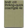 Bndl: Crit Thnkng+Quick Coachgde 4E door Chaffee