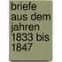 Briefe Aus Dem Jahren 1833 Bis 1847