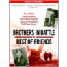 Brothers In Battle, Best Of Friends door William Guarnere