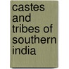 Castes And Tribes Of Southern India door K. Rangachari