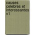 Causes Celebres Et Interessantes V1