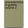 Characteristics of Goethe, Volume 2 door Sarah Austin