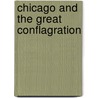 Chicago And The Great Conflagration door Elias Colbert
