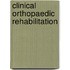 Clinical Orthopaedic Rehabilitation