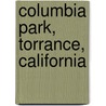 Columbia Park, Torrance, California door Ronald Cohn