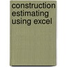 Construction Estimating Using Excel door Steven Peterson
