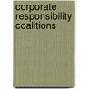 Corporate Responsibility Coalitions by David Grayson