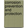 Corrosion Prevention And Protection by V.S. Sastri