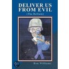 Deliver Us from Evil: (The Refrain) door Ron Williams