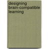 Designing Brain-compatible Learning door Terence Parry
