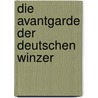 Die Avantgarde der deutschen Winzer door Ulrich Steger