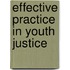 Effective Practice In Youth Justice