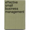 Effective Small Business Management door Norman M. Scarborough