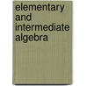 Elementary And Intermediate Algebra by R. Gustafson