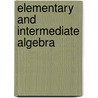 Elementary and Intermediate Algebra door Marvin L. Bittinger