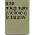 Etre Imaginaire Associe a la Foudre