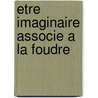 Etre Imaginaire Associe a la Foudre door Source Wikipedia