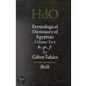 Etymological Dictionary of Egyptian by Gbor Takcs