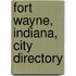 Fort Wayne, Indiana, City Directory