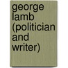 George Lamb (politician and Writer) door Ronald Cohn