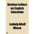 German Letters On English Education